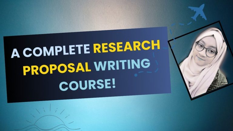 A COMPLETE RESEARCH PROPOSAL WRITING COURSE